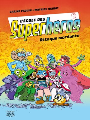 cover image of L'école des superhéros 1--Attaque mordante